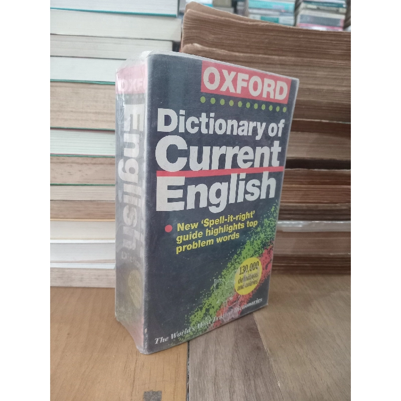 Oxford dictionary of current English - Edited by Della Thompson 960539