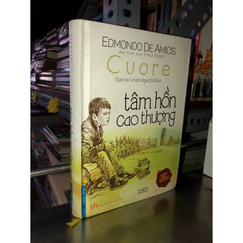 Tâm hồn cao thượng - Edmondo De Amicis 992706