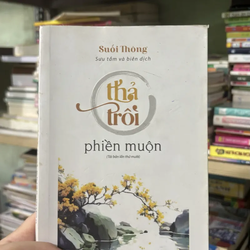 Thả trôi phiền muộn 🌊 572599