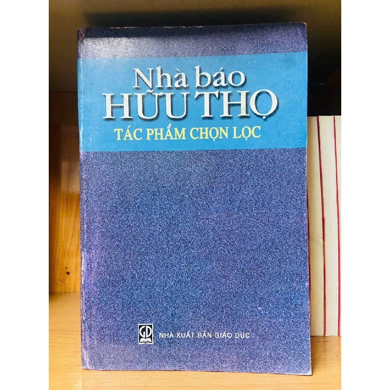 Nhà báo Hữu Thọ 723716