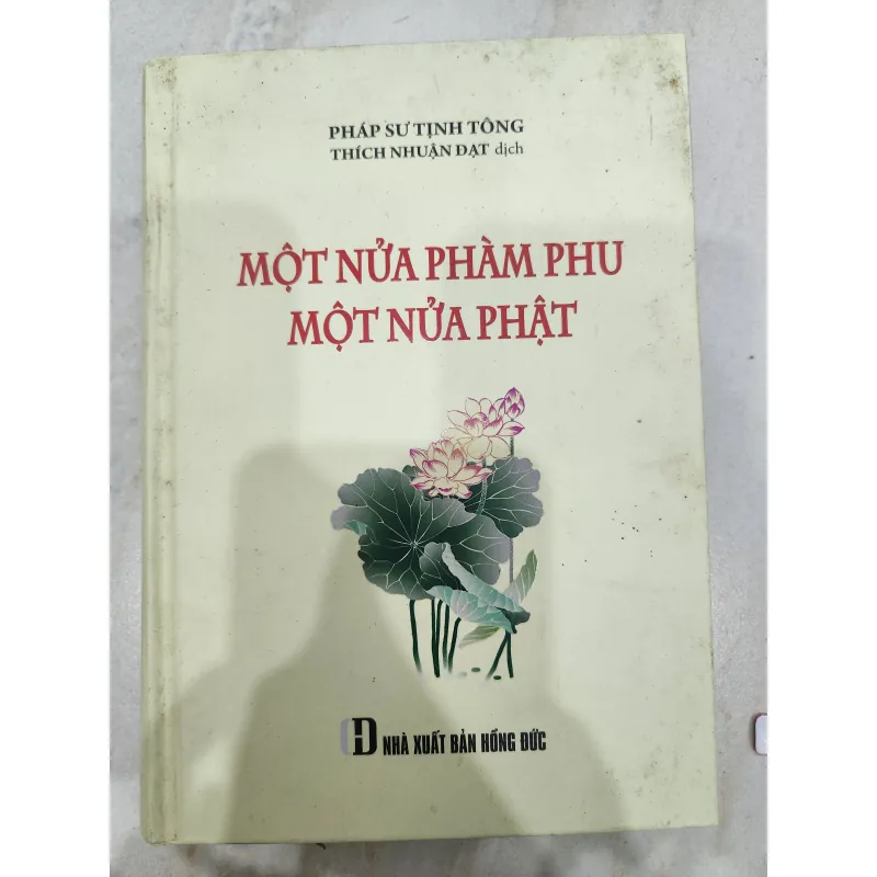 Một nửa phàm phu một nửa phật 752232