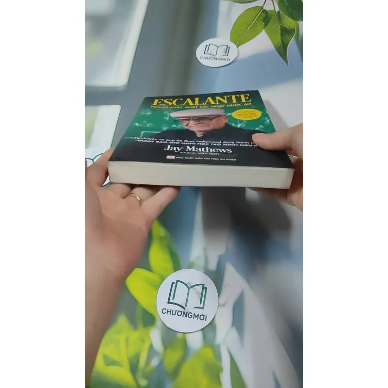 Escalante: Người Thầy Xuất Sắc Nhất Nước Mỹ - Jay Mathews 727336