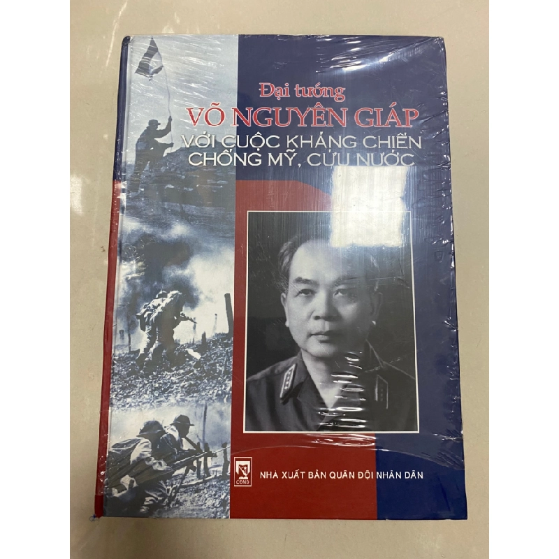Đại Tướng Võ Nguyên Giáp với cuộc kháng chiến chống Mỹ cứu nước (bìa cứng) STB1240 Lịch sử - Chính trị - Triết học 534595