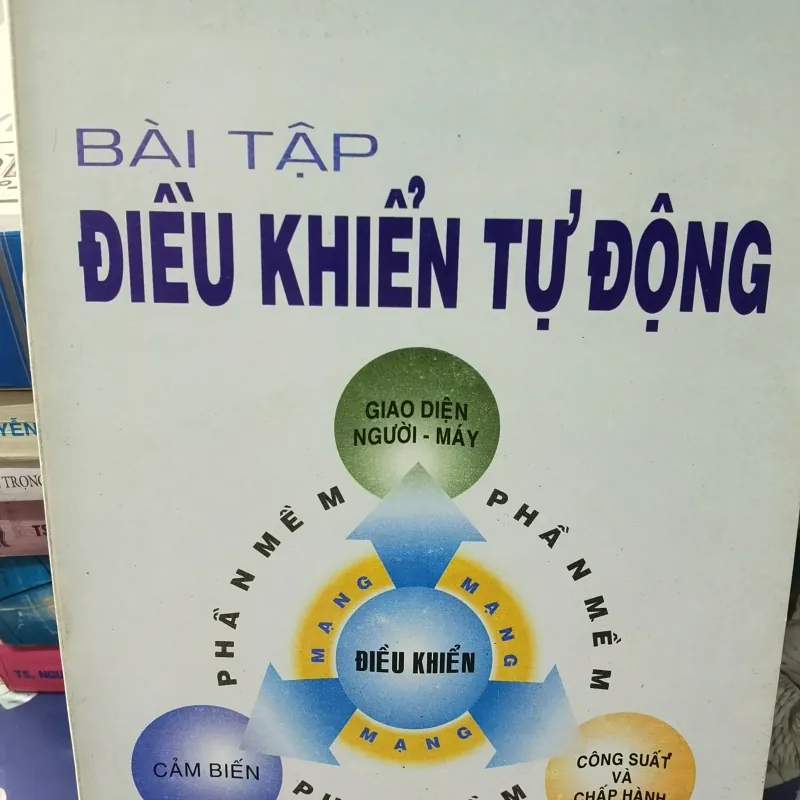 [Sách xưa] Bài tập điều khiển tự động - Nguyễn Thị Phương Hà - ĐH Quốc gia Tphcm 1004887