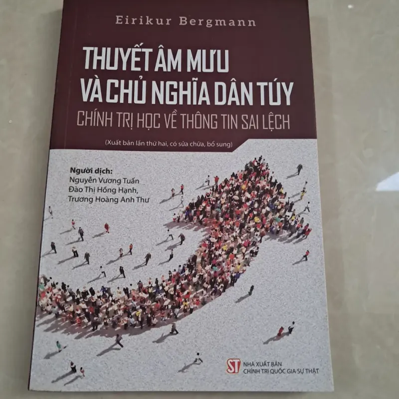 Thuyết Âm Mưu Và Chủ Nghĩa Dân Túy - Chính Trị Học Về Thông Tin Sai Lệch 785033