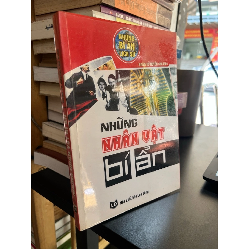 Những nhân vật bí ẩn - Đoàn Tử Huyến 522478