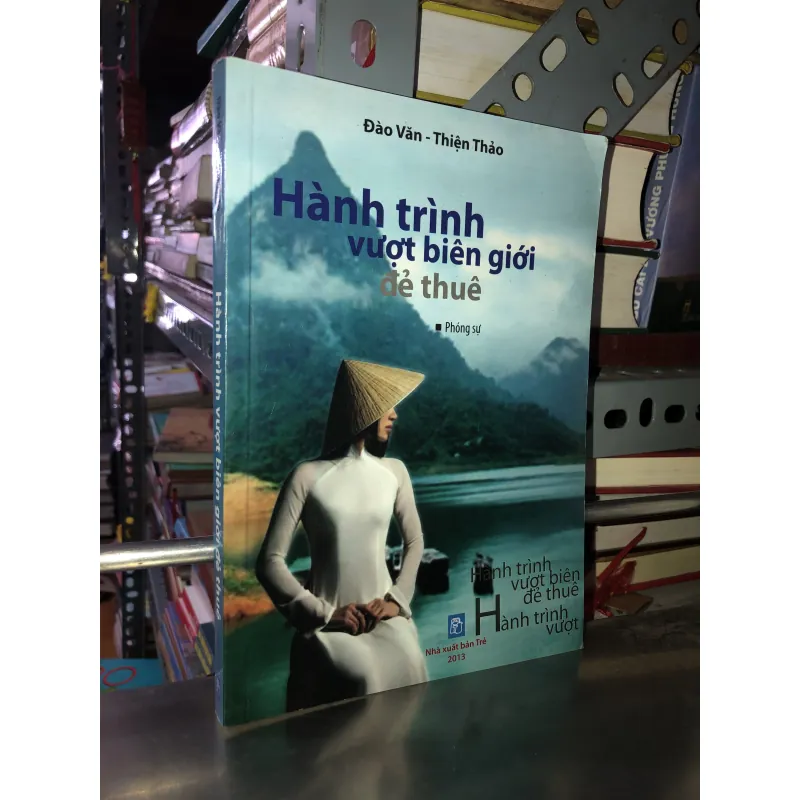 Hành trình vượt biên giới đẻ thuê - Đào Văn-Thiện Thảo 1011390