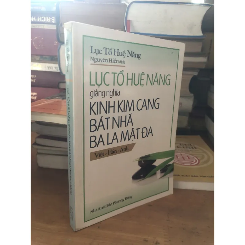 Lục Tổ Huệ Năng giảng nghĩa Kinh Kim Cang Bát Nhã Ba La Mật Đa 1028122