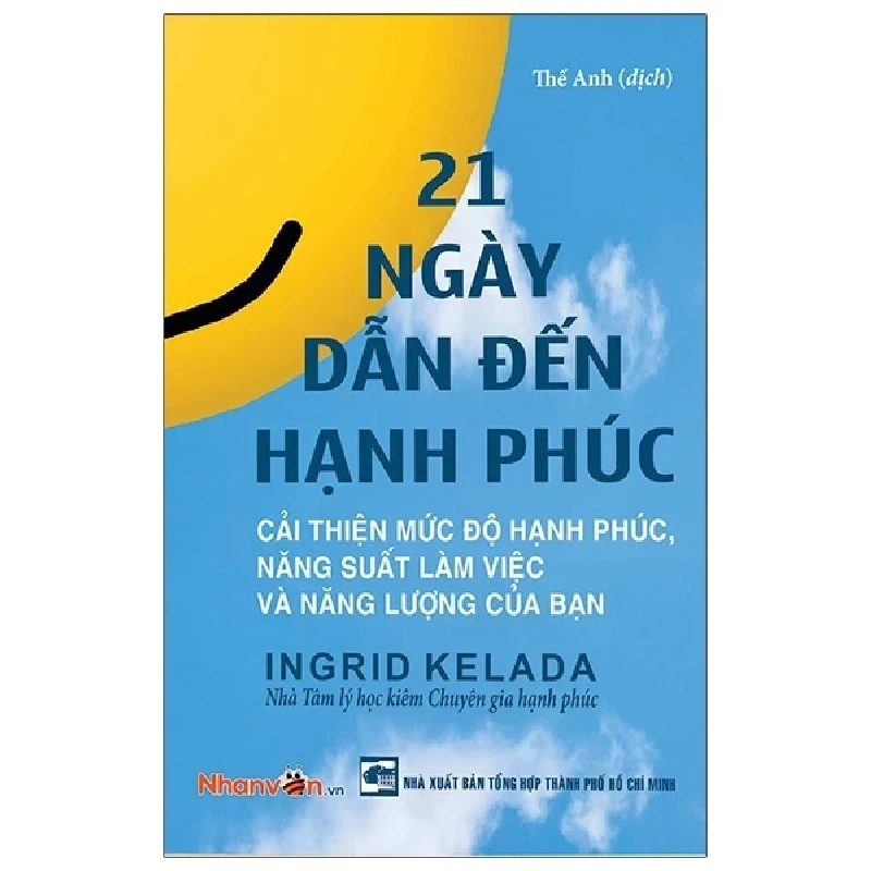 21 Ngày Dẫn Đến Hạnh Phúc - Ingrid Kelada 403436