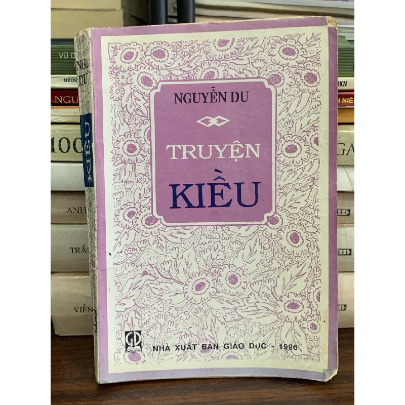 Truyện Kiều — Nguyễn Du NXB Giáo Dục 1996 589310
