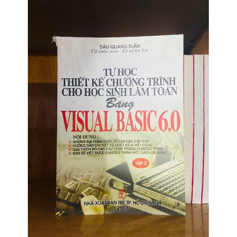 Tự học thiết kế chương trình cho học sinh làm toán bằng Visual Basic 6.0 - GIÁO TRÌNH, CHUYÊN MÔN - VAVO1211 923729