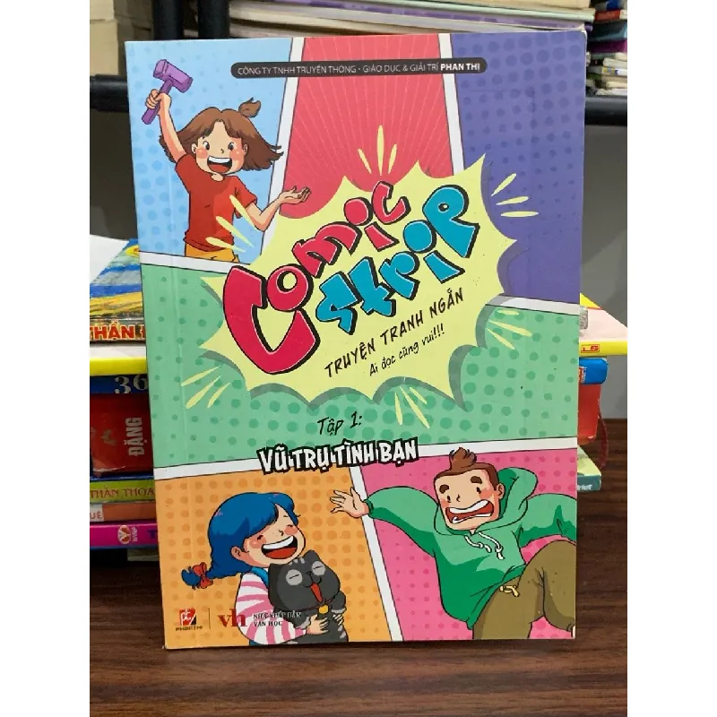 Comic Strip tập 1: Vũ trụ tình bạn: NXB văn học 601760