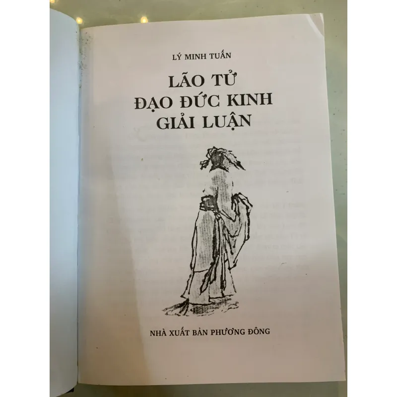 LÃO TỬ ĐẠO ĐỨC KINH GIẢI LUẬN - LÝ MINH TUẤN  783076