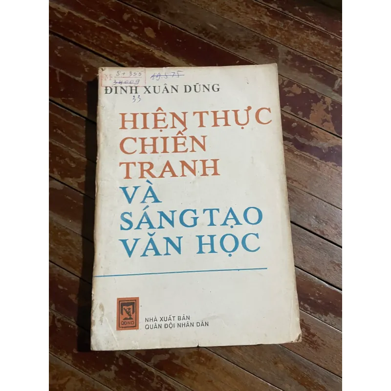 hiện thực chiến tranh và sáng tạo văn học - Đinh Xuân Dũng 601542