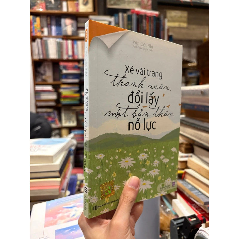 Xé vài trang thanh xuân, đổi lấy một bản thân nỗ lực - Văn Cát Nhi 136261