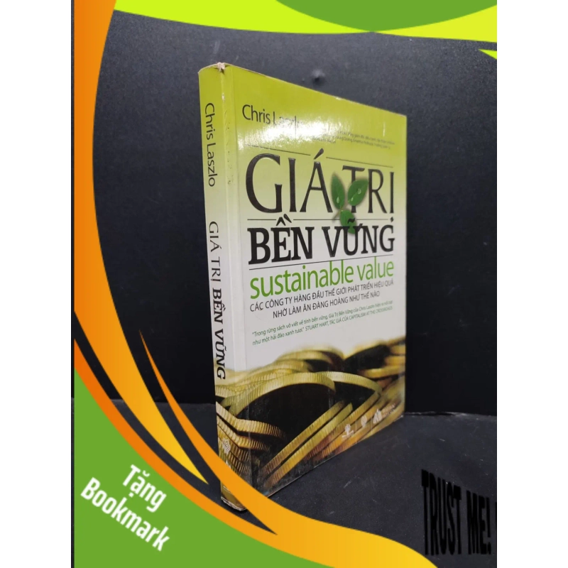 (TẶNG BOOKMARK) Giá Trị Bền Vững mới 80% ố vàng 2011 RBK1406 Chris Laszlo SÁCH KINH TẾ - TÀI CHÍNH - CHỨNG KHOÁN 944078