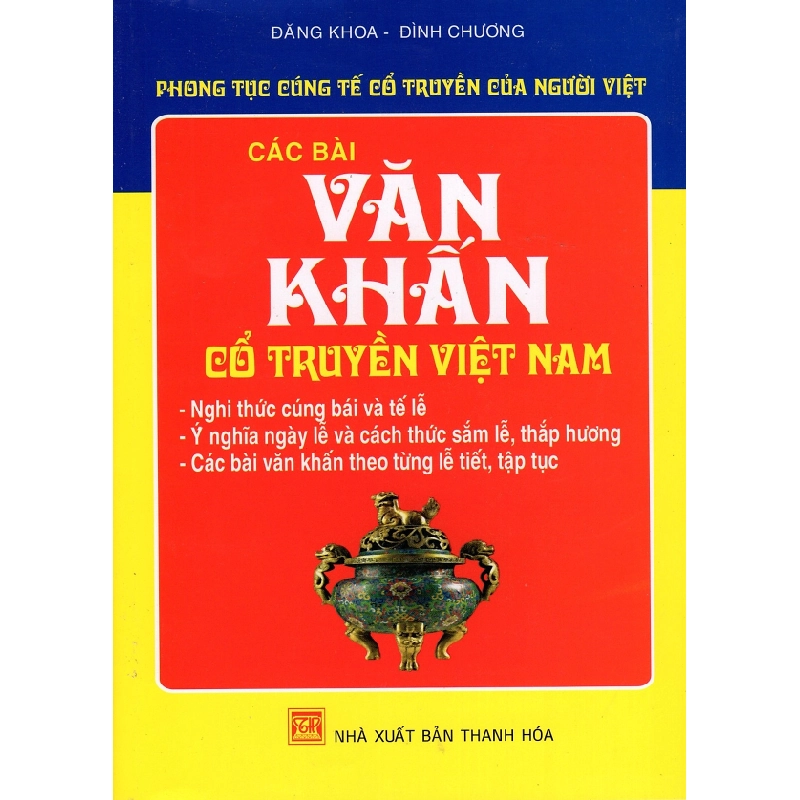 Phong Tục Cúng Tế Cổ Truyền Của Người Việt - Các Bài Văn Khấn Cổ Truyền Việt Nam 275944