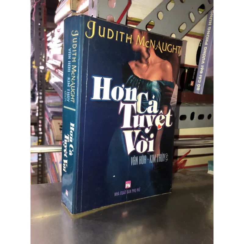 Hơn cả tuyệt vời - Judith McNaught 1002486