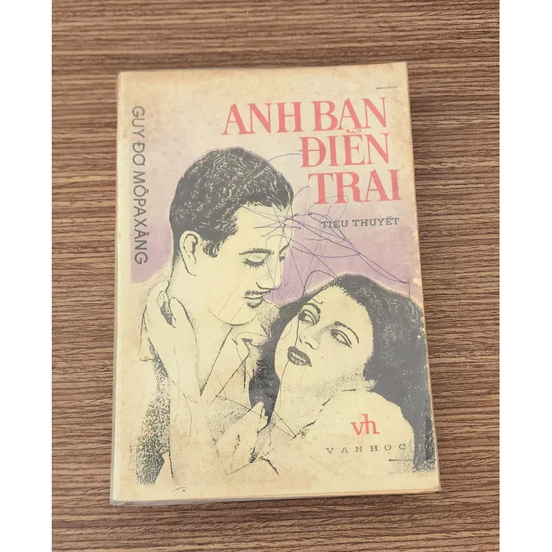 Tác phẩm VH cổ điển Pháp của Guy De Maupassant: ANH BẠN ĐIỂN TRAI 784108