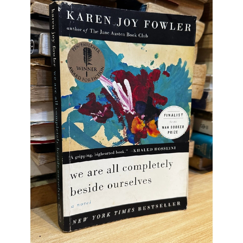 We are all completely beside ourselves - Karen Joy Flower 471752