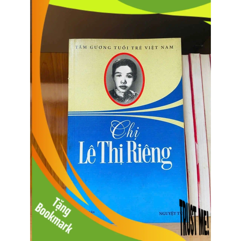 (TẶNG BOOKMARK) Chị Lê Thị Riêng - VĂN HỌC - Văn võ - RBK3110-149 941045