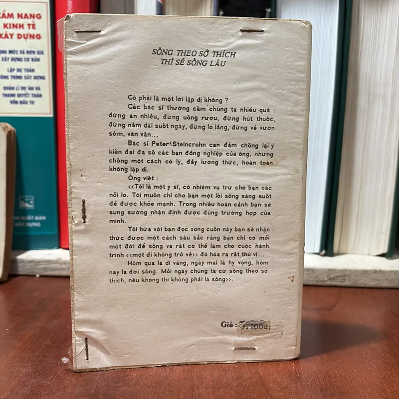 II Sống Theo Sở Thích Thì Sẽ Sống Lâu - BS. Peter J. Steincrohn - Nguyễn Hiến Lê (Dịch) 722504