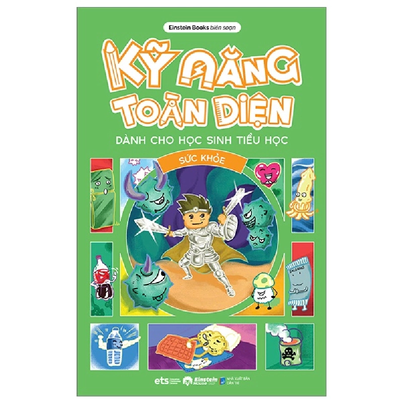 Kỹ Năng Toàn Diện Dành Cho Học Sinh Tiểu Học - Sức Khỏe - Einstein Books 314327