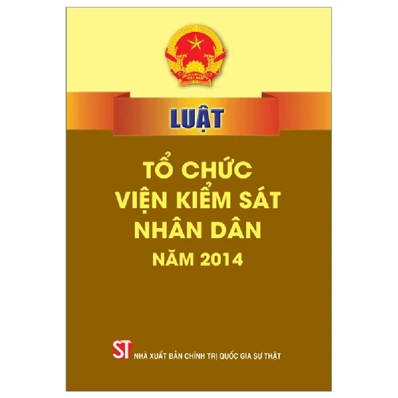 Luật Tổ Chức Viện Kiểm Sát Nhân Dân Năm 2014 - Quốc Hội 301187