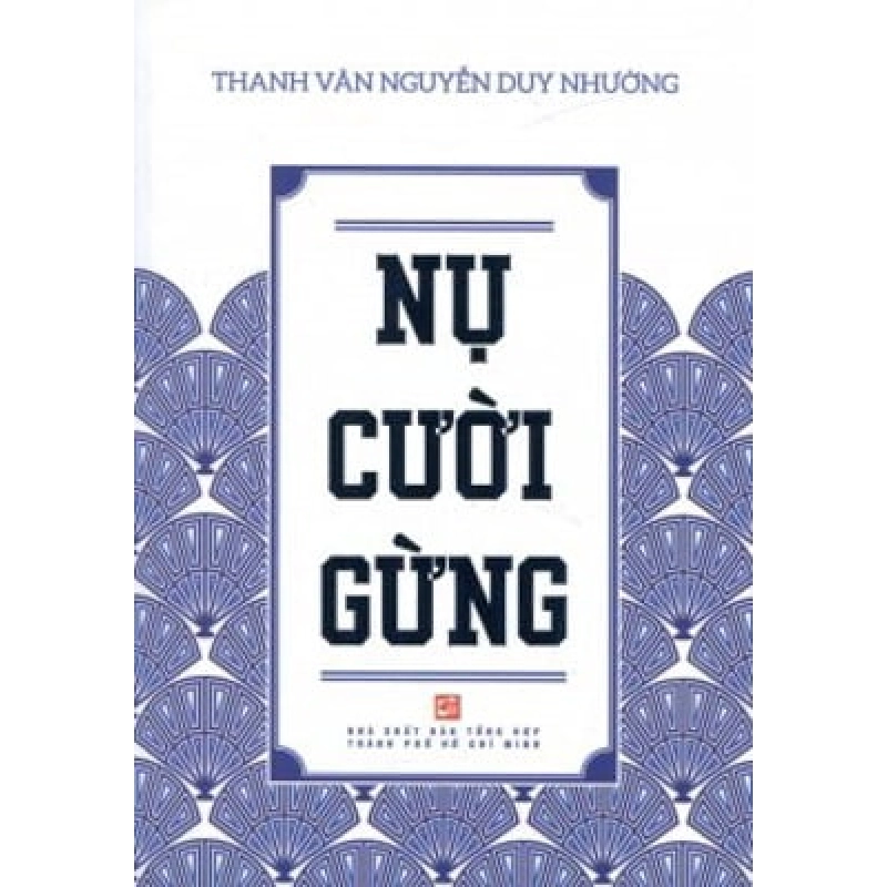 Nụ Cười Gừng - Thanh Vân Nguyễn Duy Nhường (Mới 100%) Truyện ngắn, tản văn, NXB Tổng Hợp TPHCM - SÁCH ĐẠI HỌC 482567