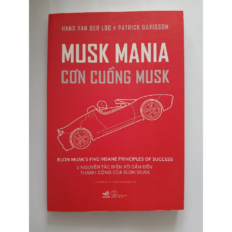 Musk Mania: Cơn cuồng Musk - Nguyễn Anh Dũng 540014