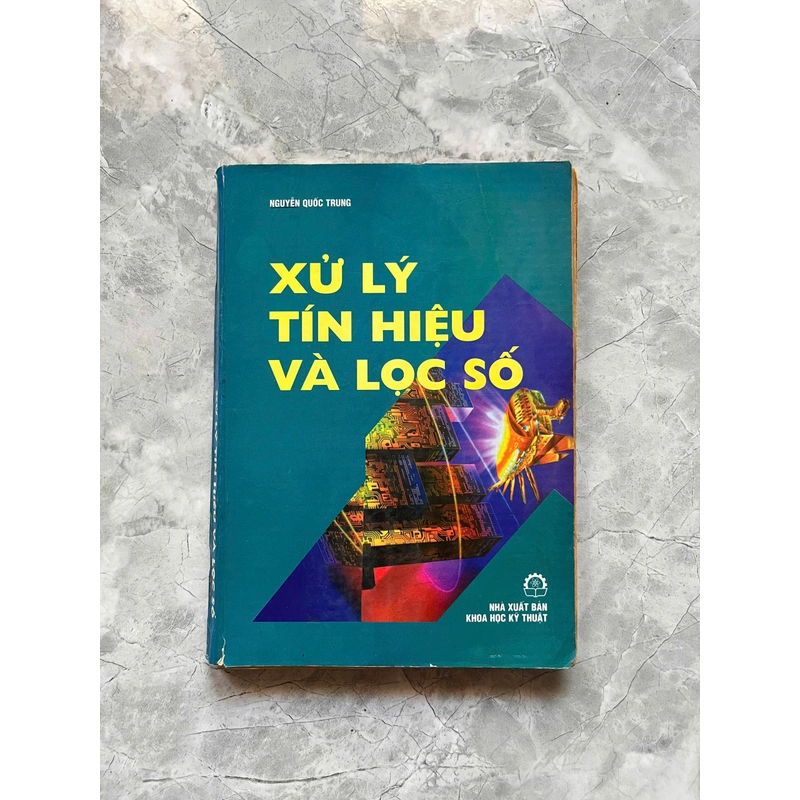 XỬ LÝ TÍN HIỆU VÀ LỌC SỐ(Full bộ 3 tập) 528674