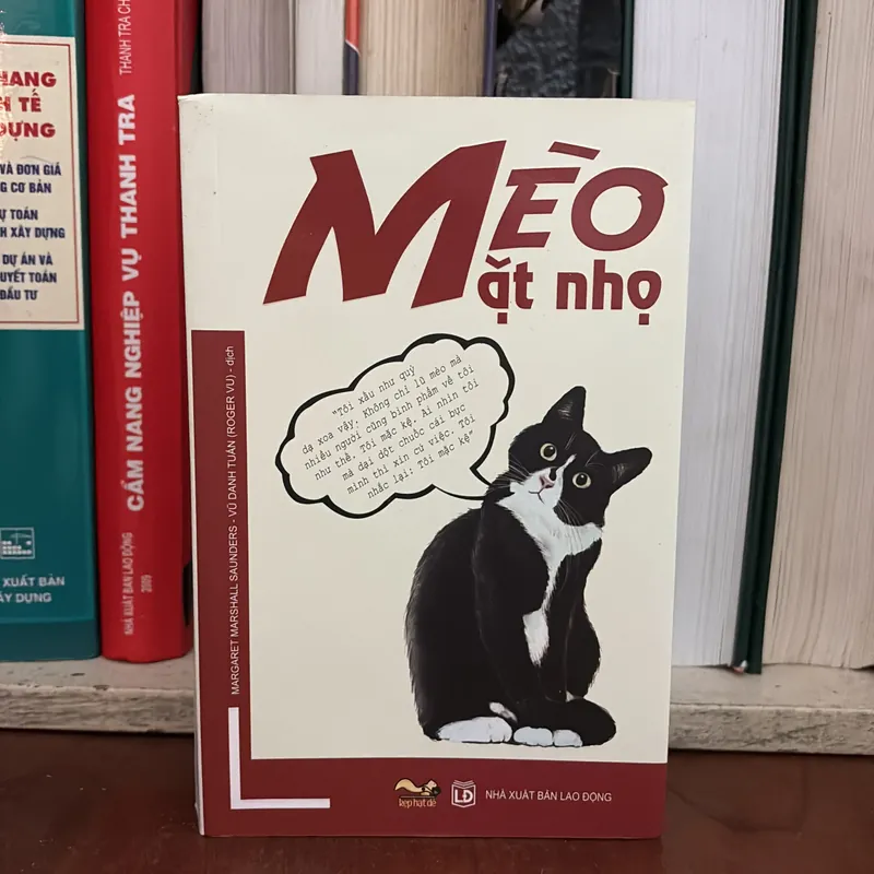 II Văn Học Thiếu Nhi: Mèo Mặt Nhọ - Margaret Marshall Saunders - ROGER VU (Dịch) - 2018 709229