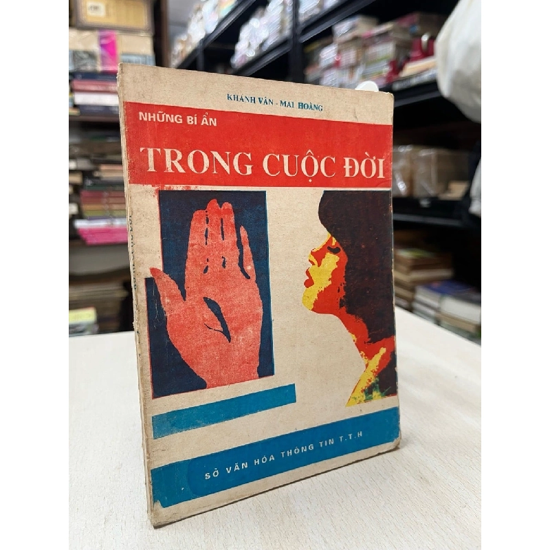 Những bí ẩn trong cuộc đời - Khánh Vân, Mai Hoàng (sách in kéo lụa) 790237