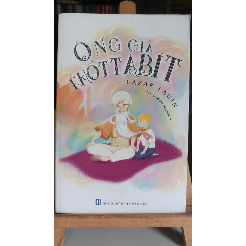 Ông già Khốttabít- mới 90%- 2017 Lazar Lagin [1301] SÁCH VĂN HỌC STB12 Blogmeo 27525 513985