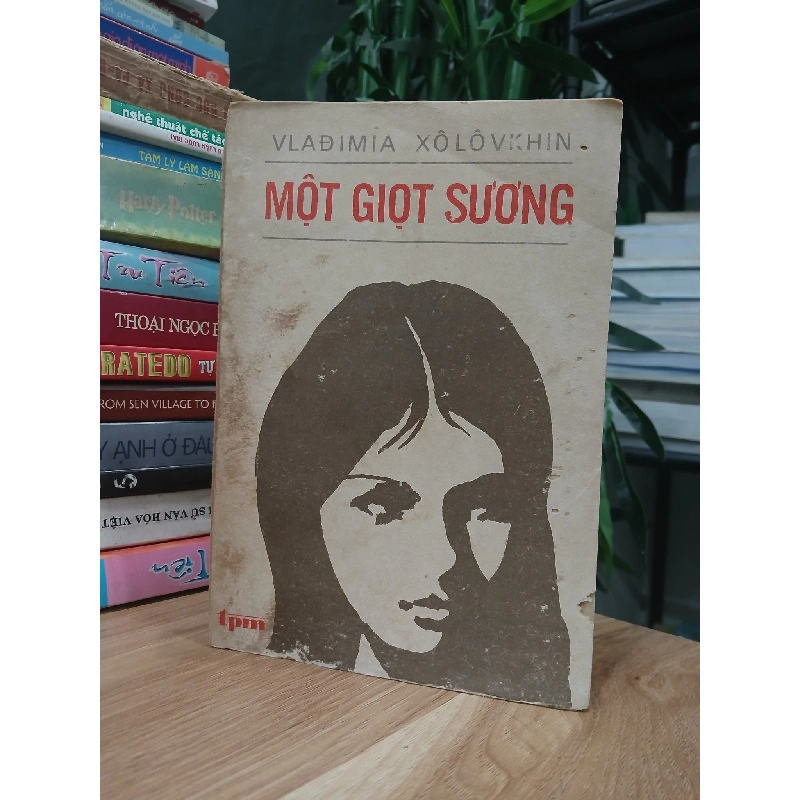 Một Giọt Sương - Vlađimia Xôlôvkhin - NXB Tác Phẩm Mới 749323