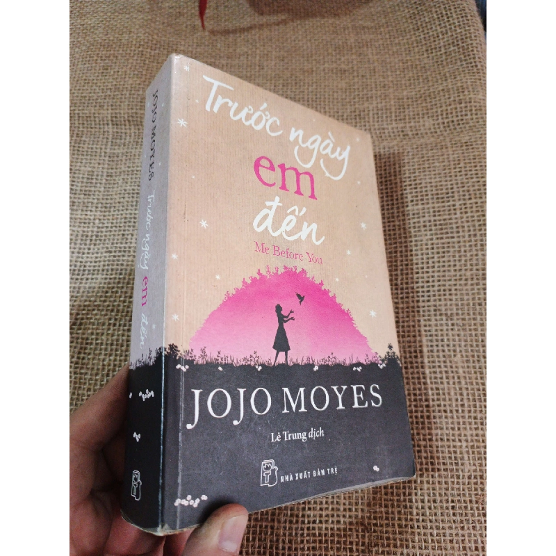 Trước ngày em đến - Jojo Moyes 2015 mới 80% ố (Sách văn học) HLSC2404 1028375