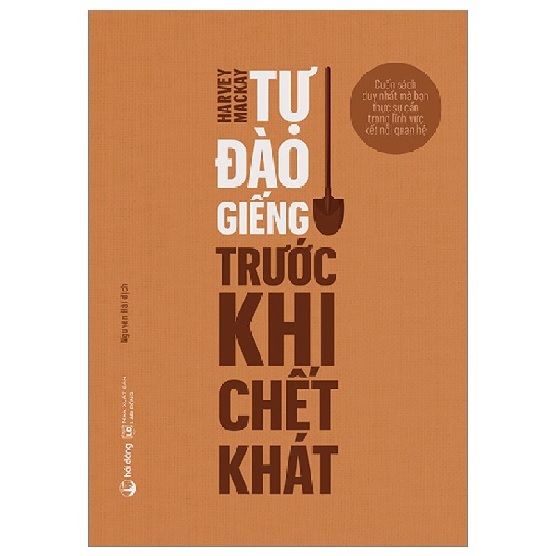 Tự Đào Giếng Trước Khi Chết Khát - Harvey Mackay 117936