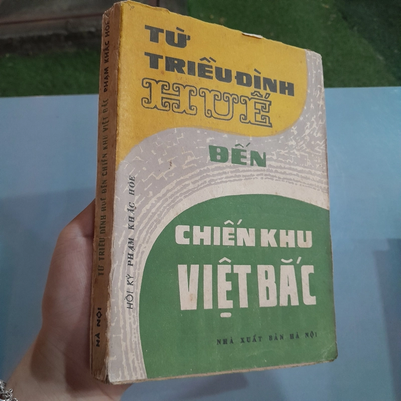 Từ triều đình Huế đến chiến khu Việt Bắc 277880