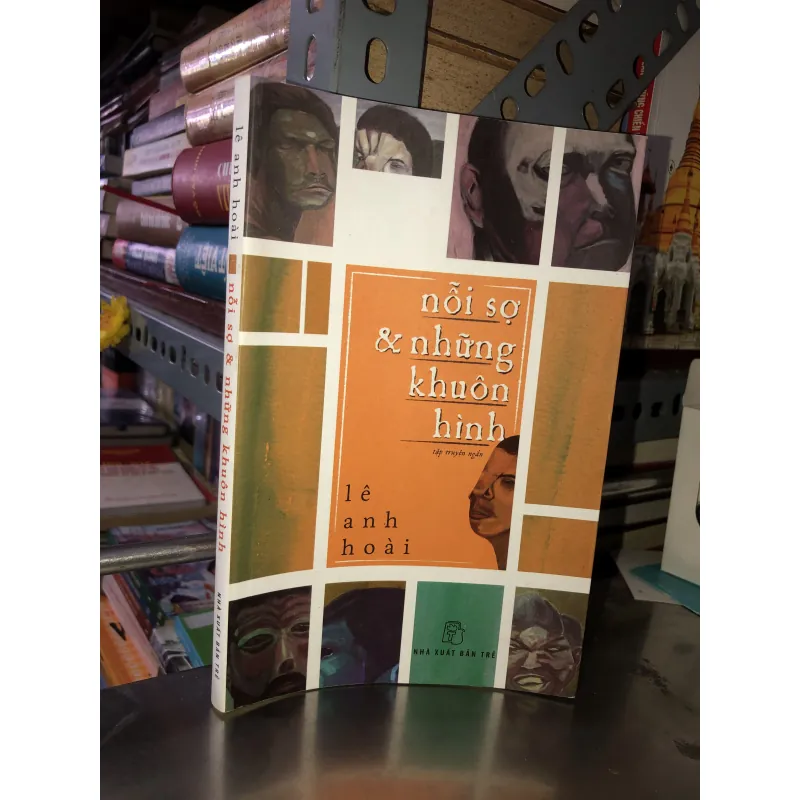 Nỗi sợ & những khuôn hình - Lê Hoài Anh 995414