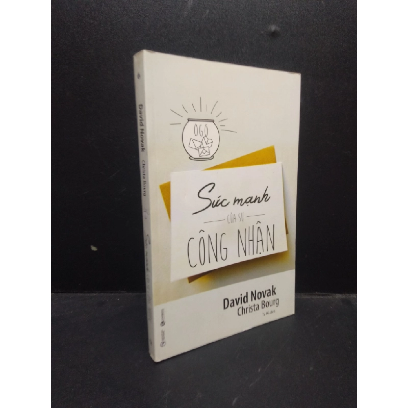 Sức mạnh của sự công nhận David Novak - Christa Bourg 2017 Mới 90% bẩn nhẹ HCM.ASB0309 341089