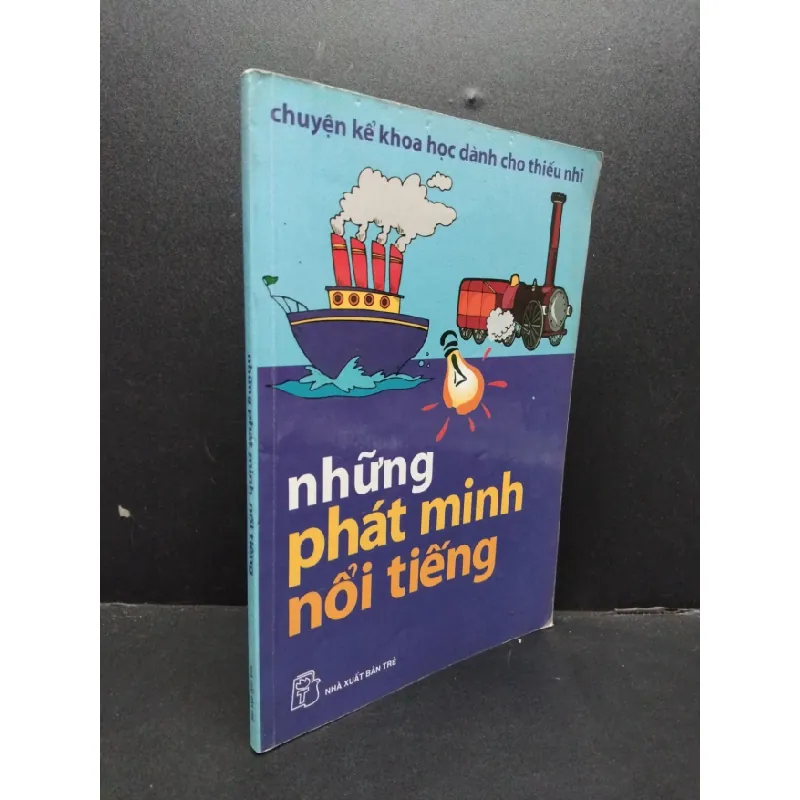[PHIÊN CHỢ SÁCH CŨ] Những phát minh nổi tiếng 2303 423710