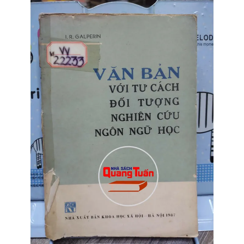 Sách: Văn Bản với tư cách đối tượng nghiên cứu Ngôn ngữ học - I.R Galperin (A2) 589050