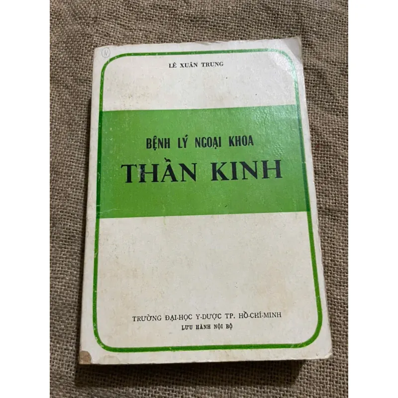 BỆNH LÝ NGOẠI KHOA THẦN KINH - SÁCH Y 571834