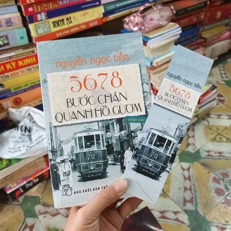 5678 Bước Chân Quanh Hồ Gươm - Nguyễn Ngọc Tiến 606985