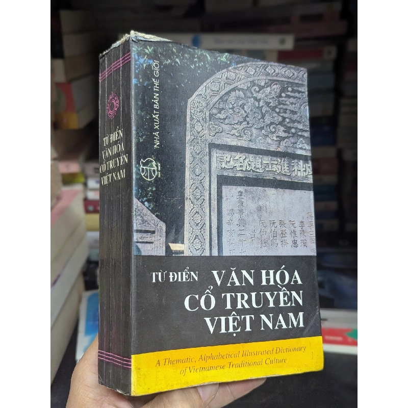Từ điển văn hoá cổ truyền Việt Nam - Hữu Ngọc ( chủ biên ) 128084
