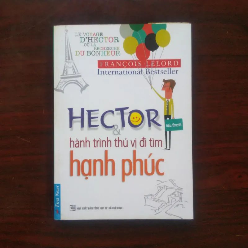 [Sách Tâm Lý] Hector & Hành Trình Thú Vị Đi Tìm Hạnh Phúc (Francois Lelord) 1005156
