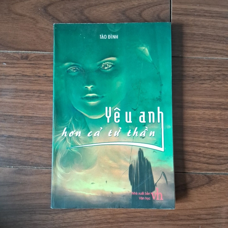 Yêu anh hơn cả tử thần 508630
