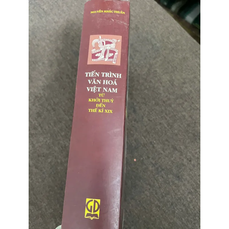 Tiến Trình Văn Hoá Việt Nam (Từ khởi thuỷ đến thế kỷ XIX) 798780