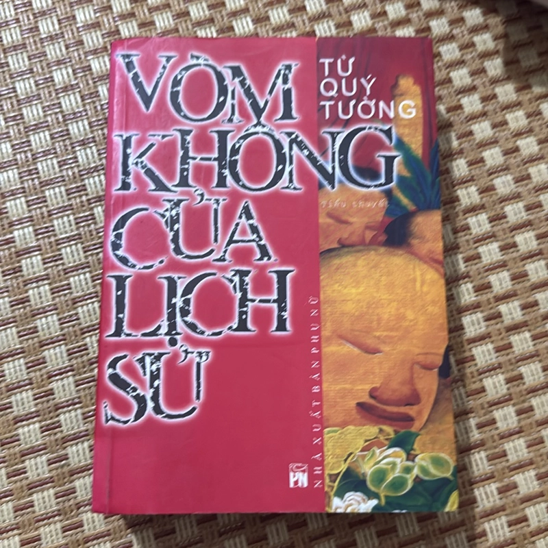 Vòm không của lịch sử - Từ Quý Tường 524434