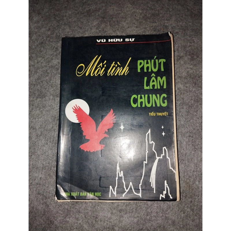 MỐI TÌNH PHÚT LÂM CHUNG - VŨ HỮU SỰ 538086